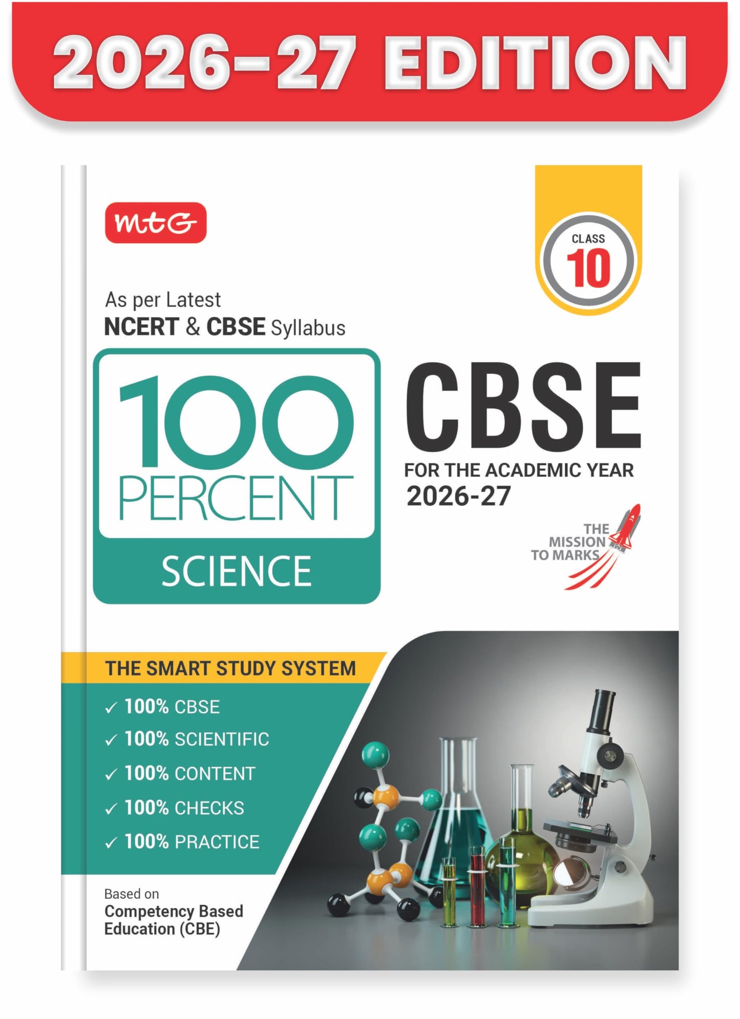 MTG 100 Percent NCERT & CBSE Science Class 10 For 2026-27 Exam | As Per Revised NCERT Textbooks Syllabus | Theory, Concept Map, MCQs, Practice Paper & Exam Drill Available All in One Book