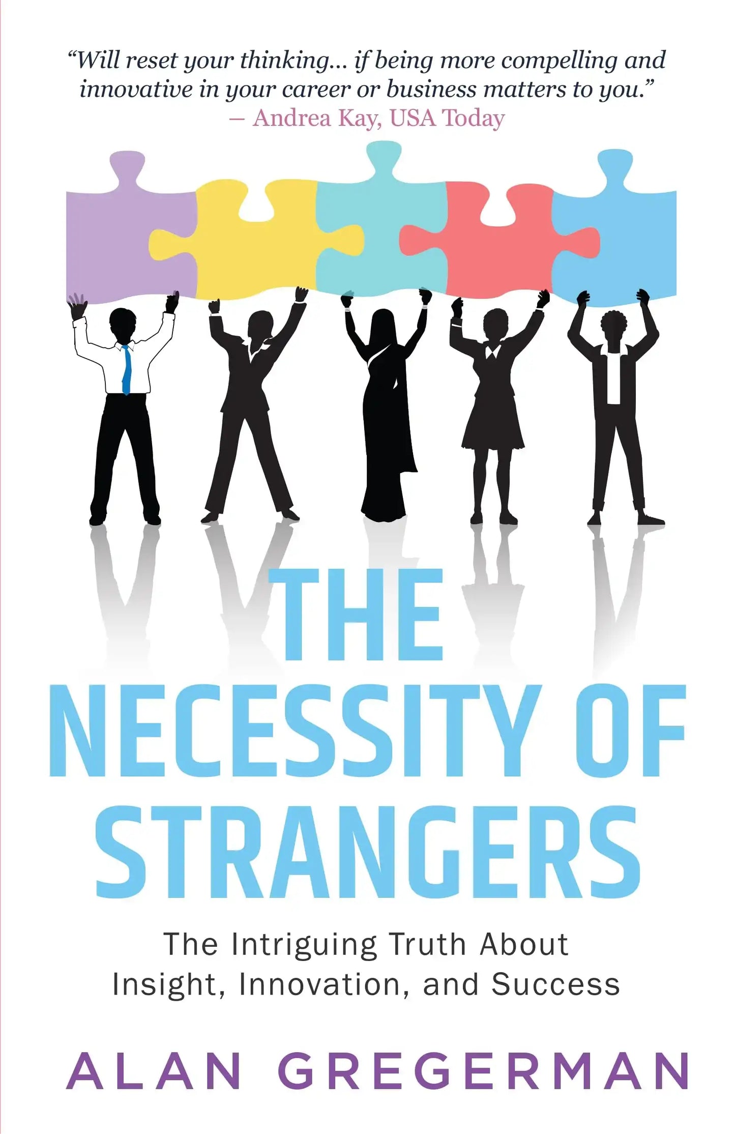 The Necessity Of Strangers