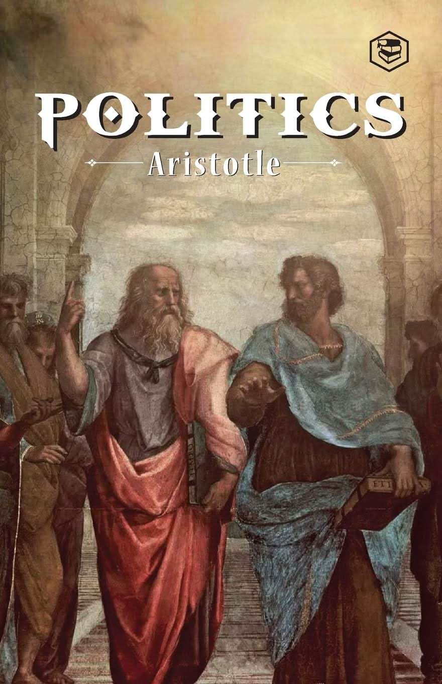 The Politics: A Treatise On Government
