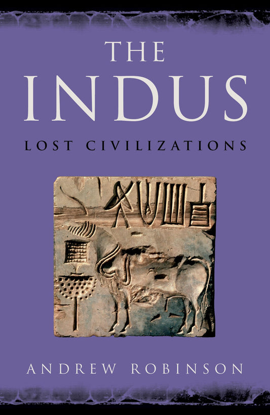 The Indus: Lost Civilizations