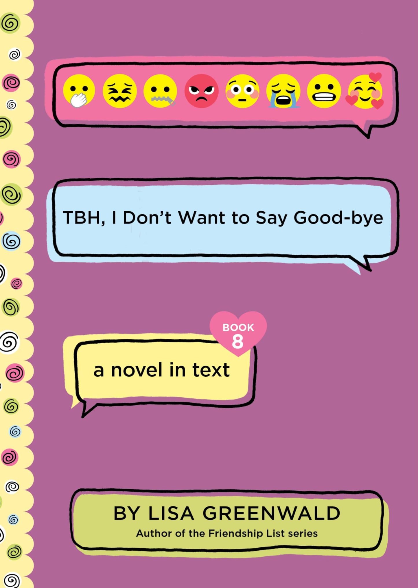Tbh #8: Tbh, I Don’T Want To Say Good-Bye