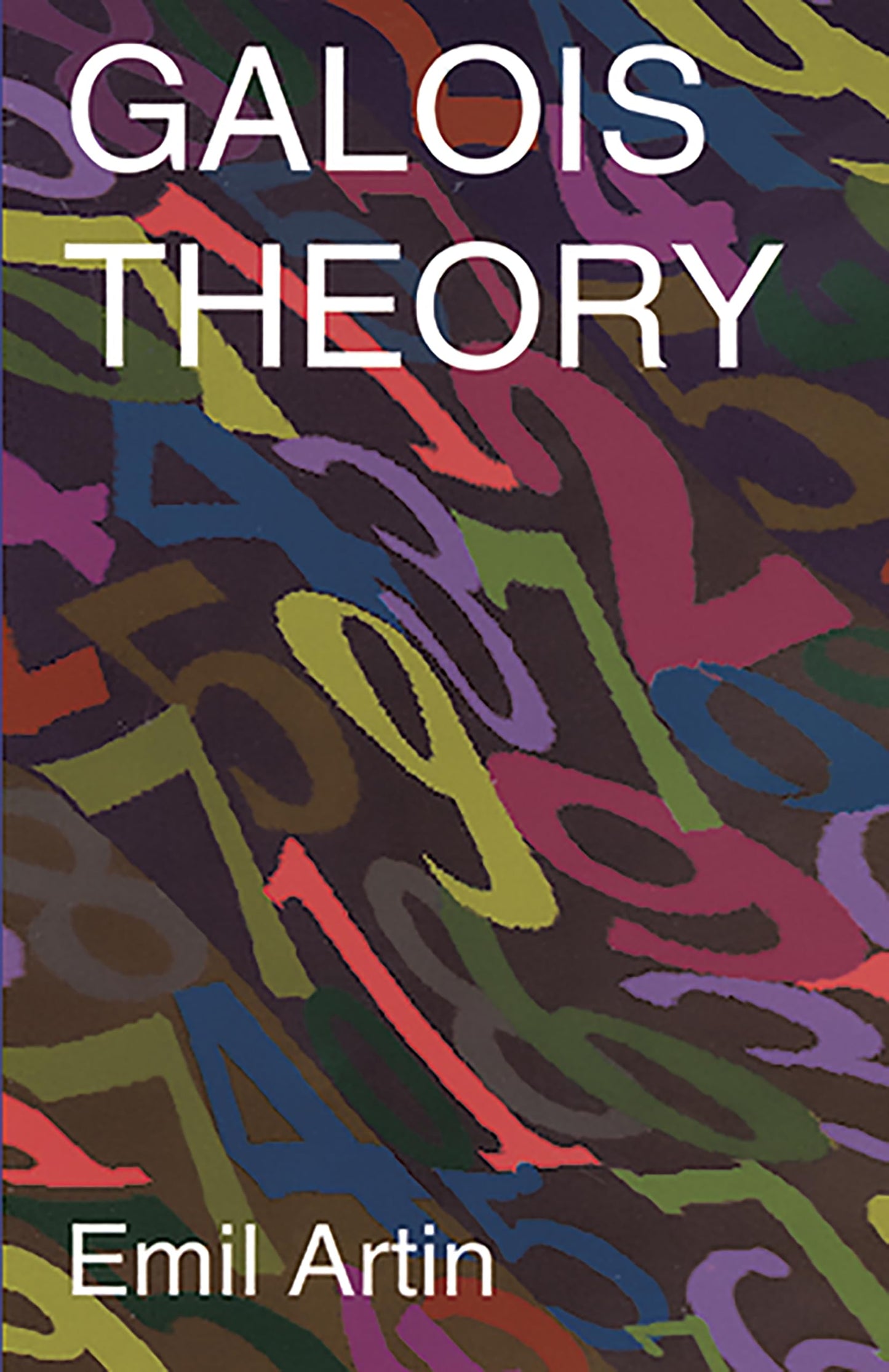 Galois Theory: Lectures Delivered At The University