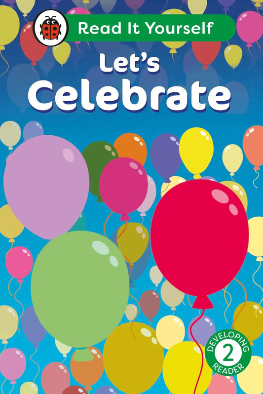 Let'S Celebrate: Read It Yourself - Leve