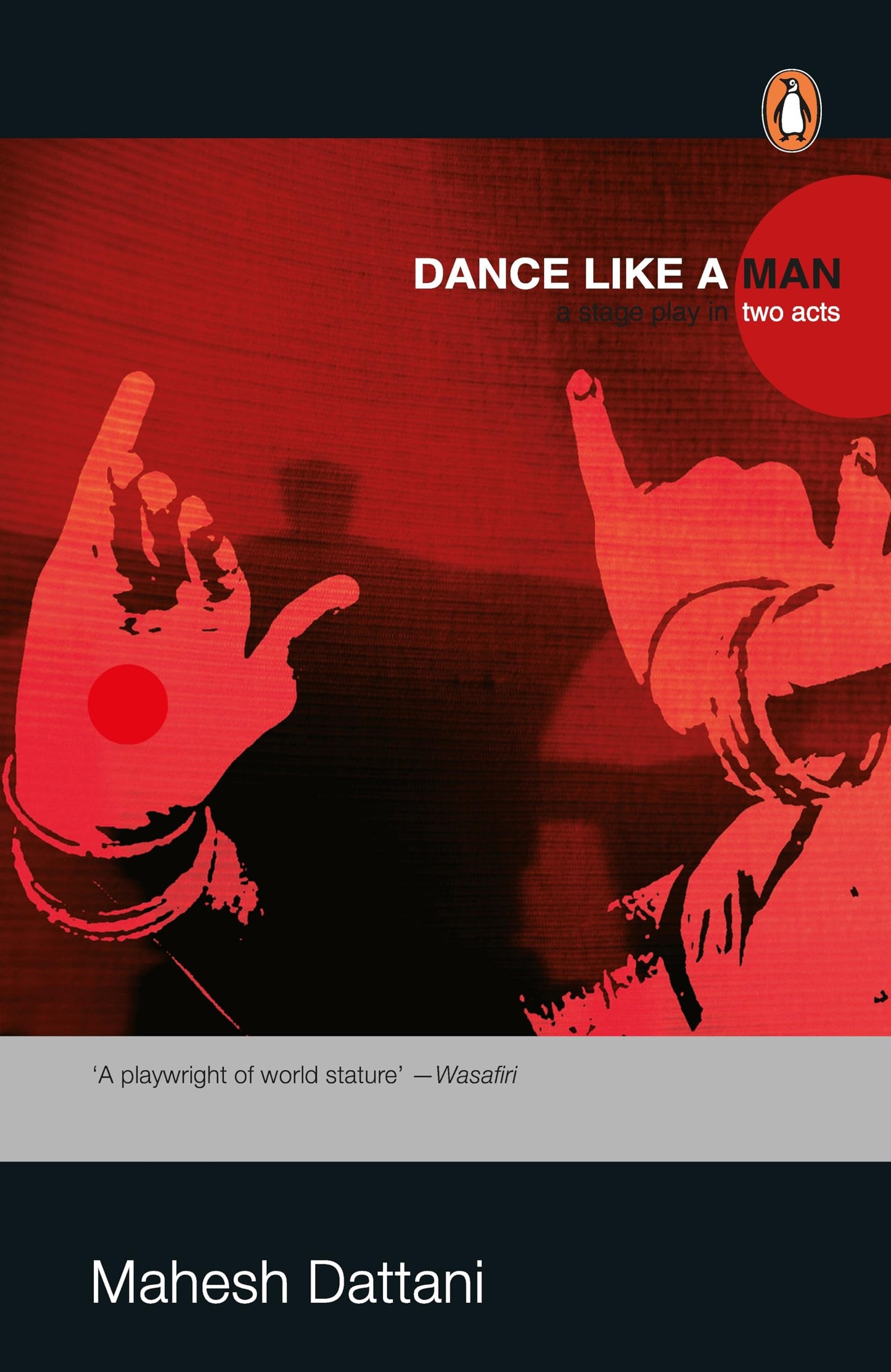 Dance Like a Man: A Stage play in two