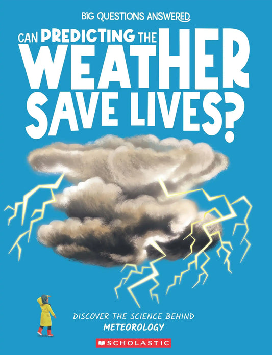 Can Predicting The Weather Save Lives? Meteorology