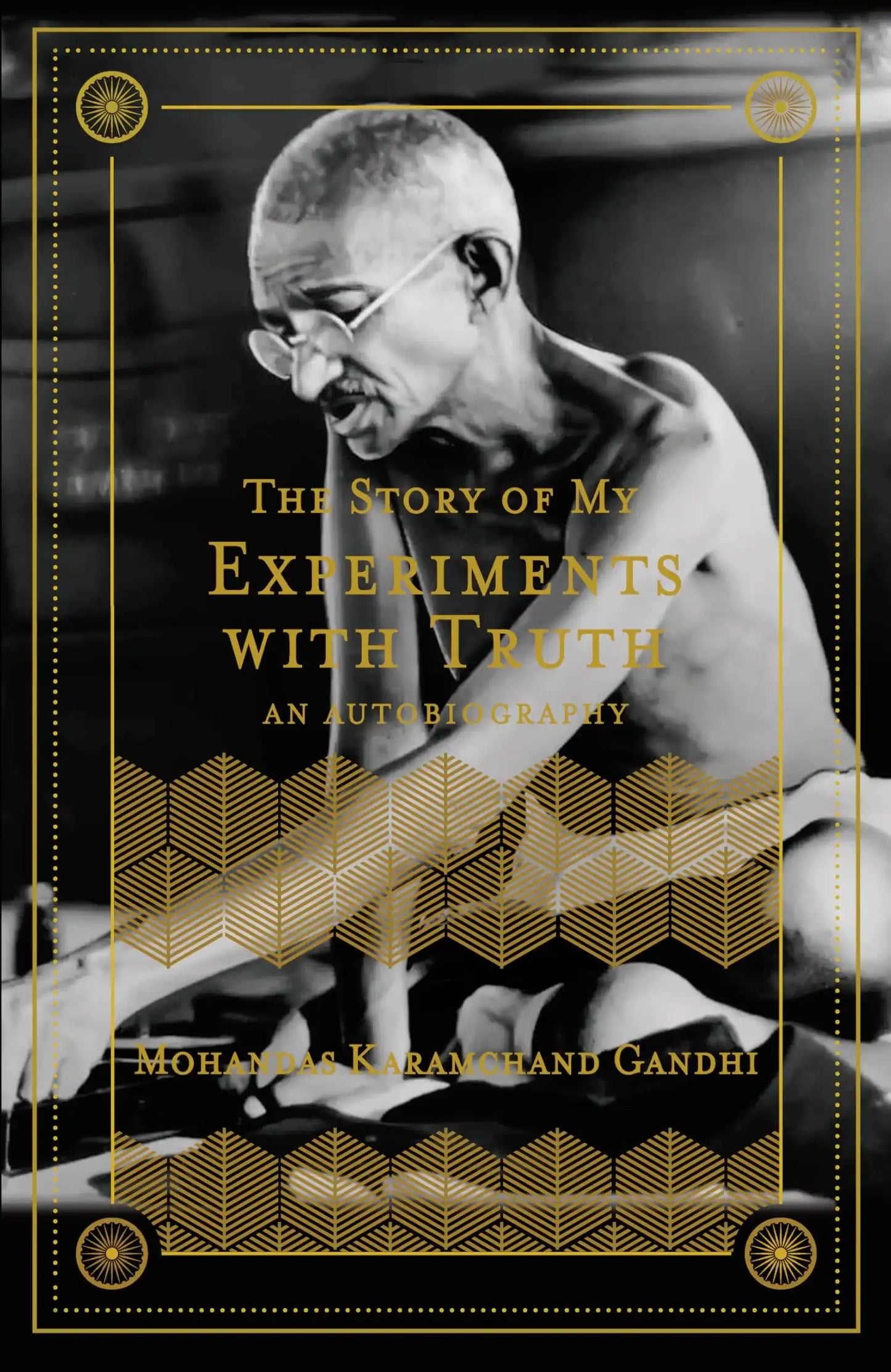 The Story Of My Experiments With Truth