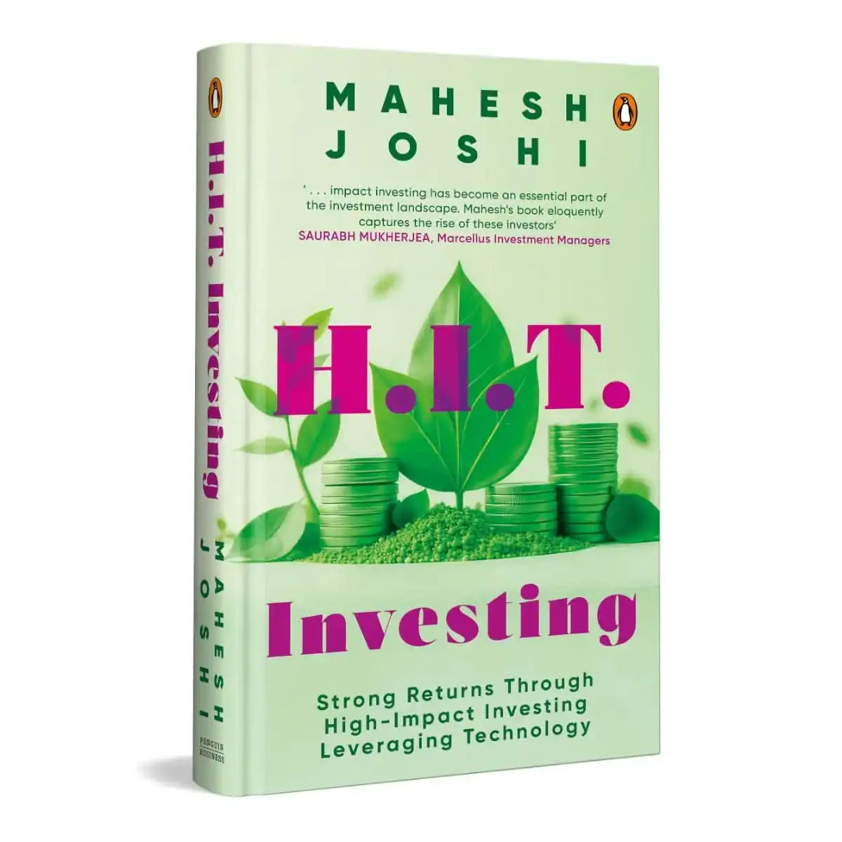 H.I.T. Investing: Strong Returns Through High-Impact Investing Leveraging Technology