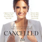 Cancelled To Crowned  -A Psychologists Journey From
Shyness To Being Mrs. India Earth