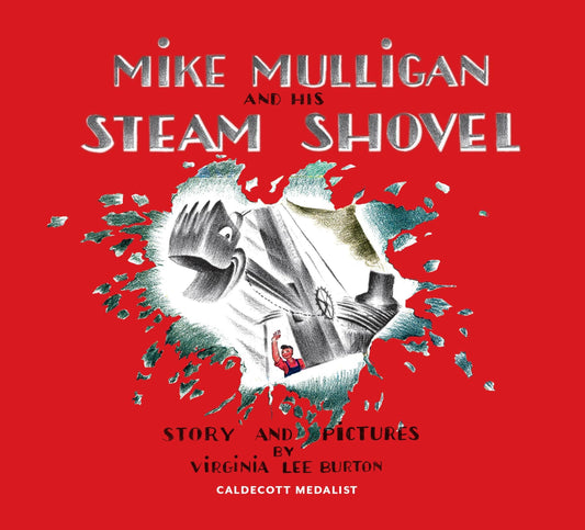 Mike Mulligan And His Steam Shovel 75Th Anniversary