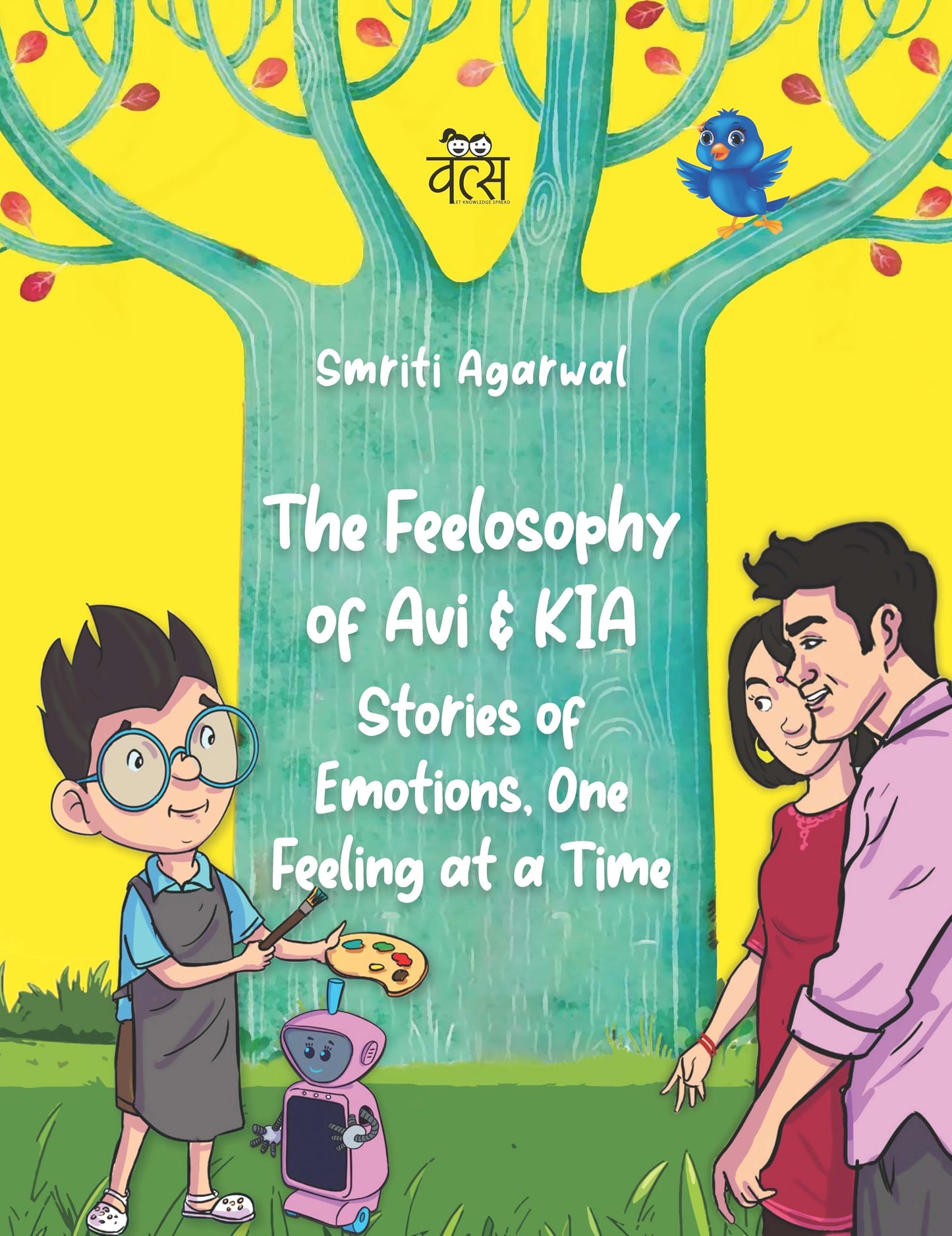 The Feelosophy Of Avi And Kia: Stories Of Emotions, One Feeling At A Time