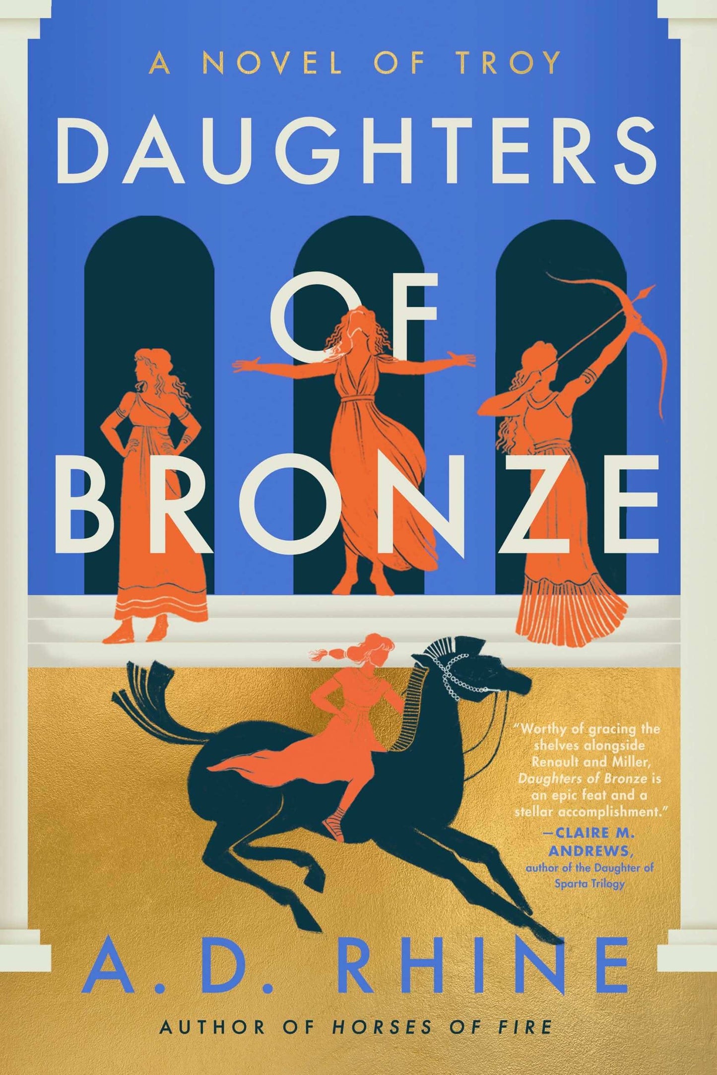 Daughters Of Bronze: A Novel Of Troy