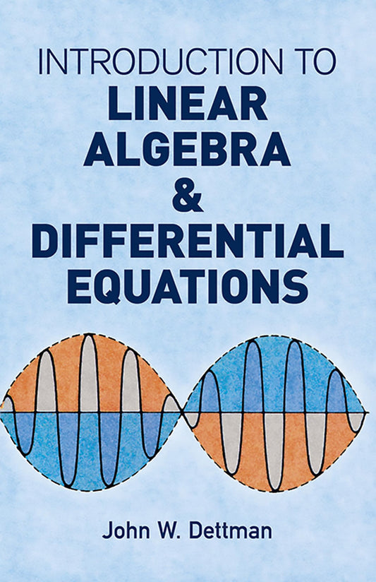 Introduction To Linear Algebra And Differential Equations