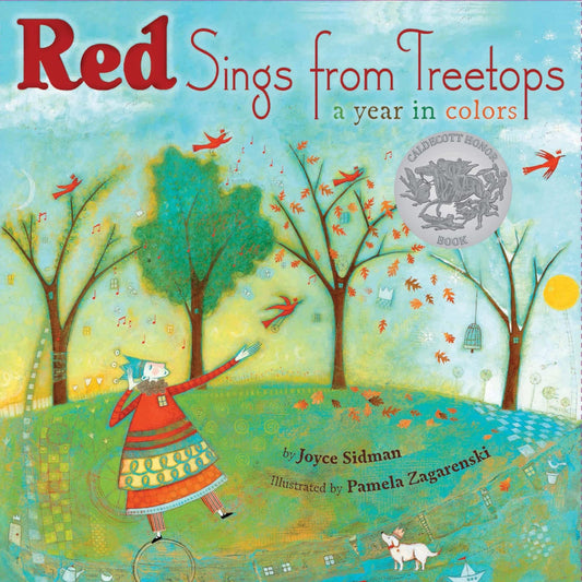 Red Sings From Tree Tops (A Caldecott Honor Award Winner)