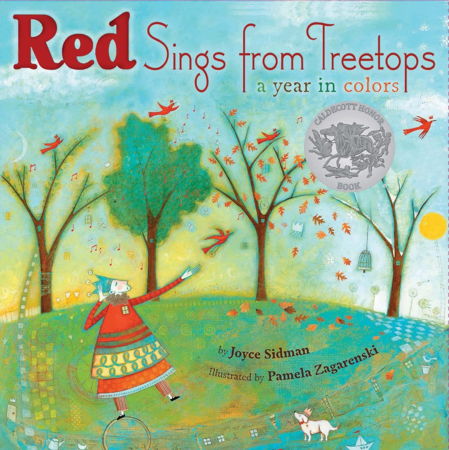 Red Sings From Tree Tops (A Caldecott Honor Award Winner)