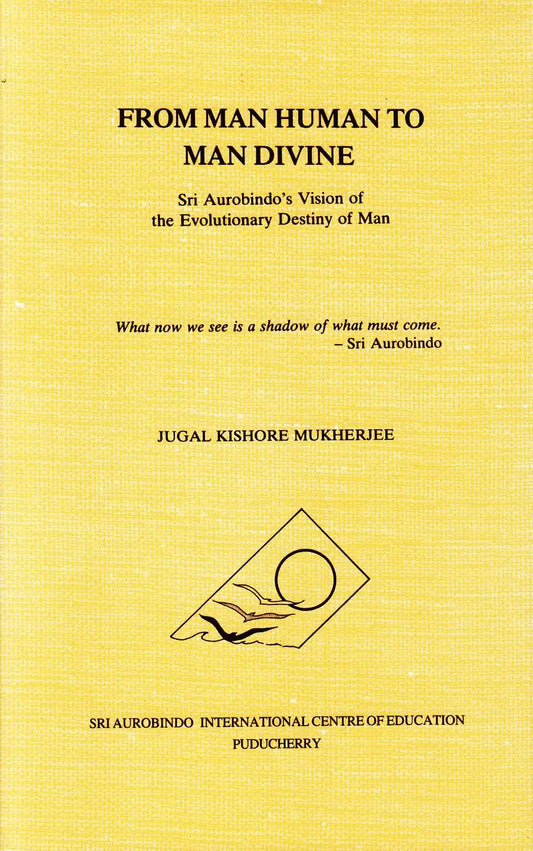 From Man Human To Man Divine