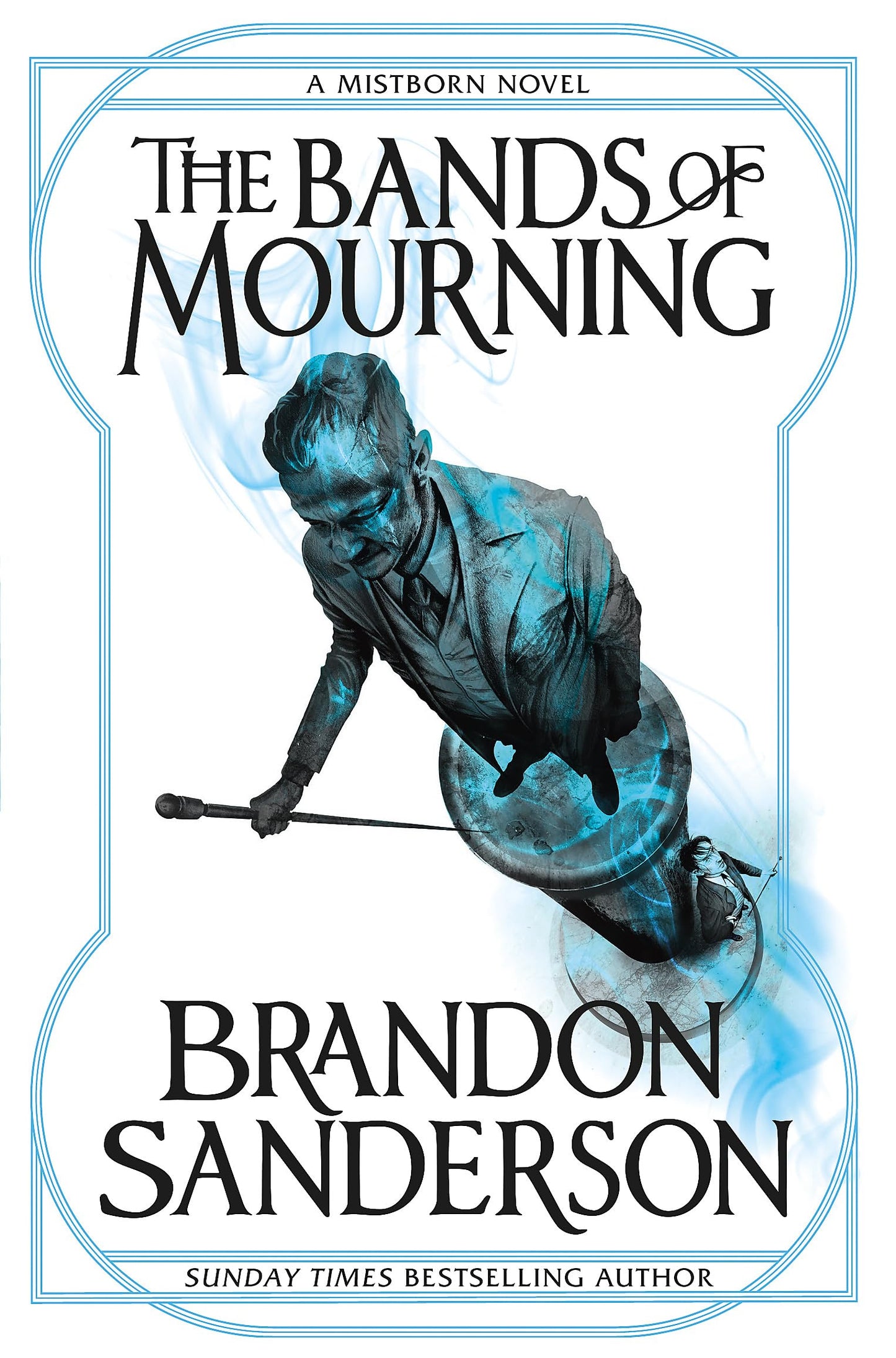 The Bands Of Mourning: A Mistborn Novel