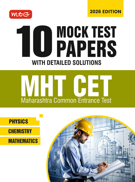 MTG MHT-CET 10 Mock Tests Papers For 2026 Exam with Detailed Solutions | MHTCET Model Test & Practice Papers Book - Physics, Chemistry & Mathematics (As Per Latest Syllabus & Pattern)