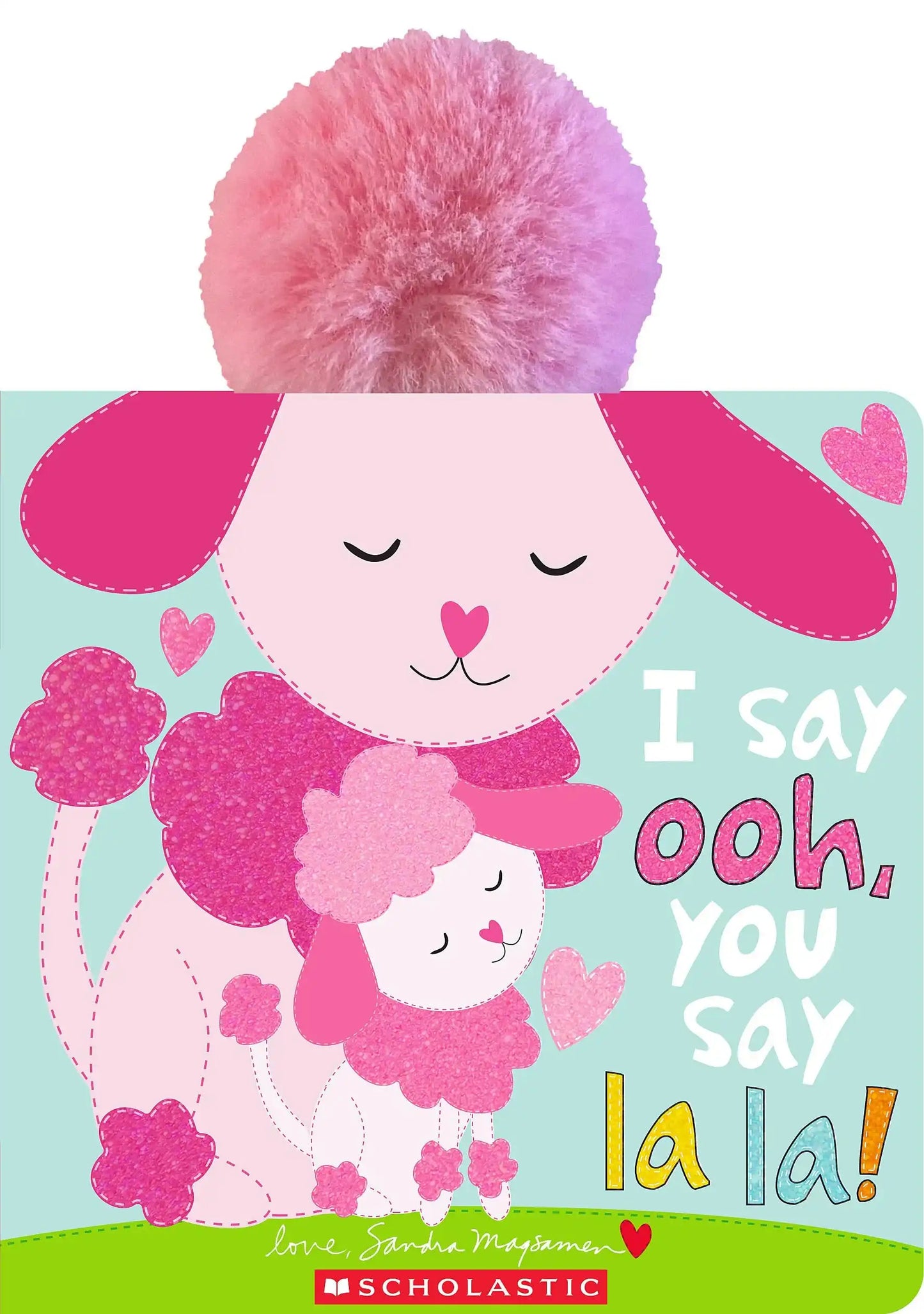 I Say Ooh  You Say La La!
