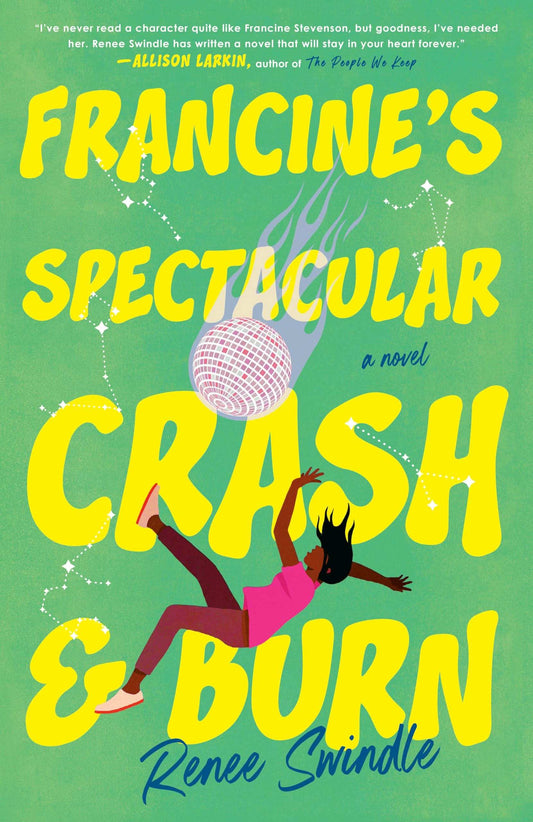 Francine'S Spectacular Crash And Burn: A Novel