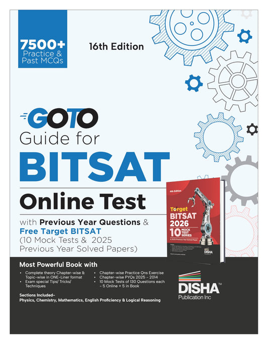 GoTo Guide for BITSAT Online Test 2026 with Previous Year Questions & Free Target BITSAT (10 Mock Tests & 25 Soved Papers) 16th Edition | Concept Notes + Chapter-wise PYQs Question Bank