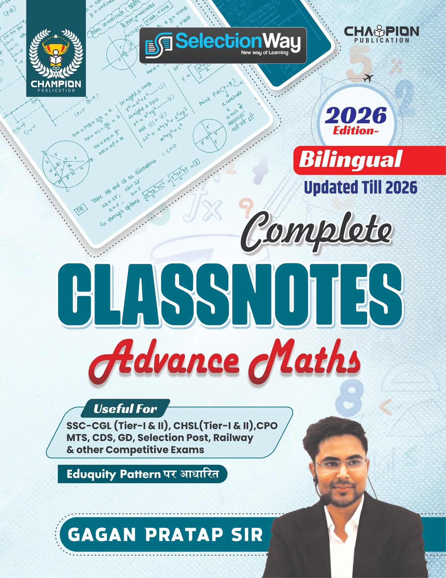 Complete Class Notes Advance Maths | Gagan Pratap Sir | Bilingual | Edition - 2026 | Useful For SSC CGL & CHSL (Tier-I & II), CPO, MTS, CDS, GD Selection Post & Other Competitive Exams