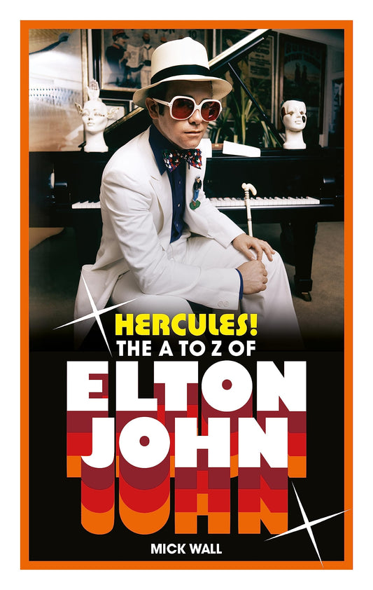 Hercules]  - The A To Z Of Elton John