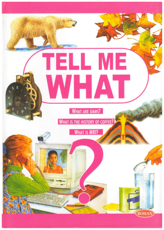 Tell Me What:What are Dams?, What is the History of Coffee?, What is M