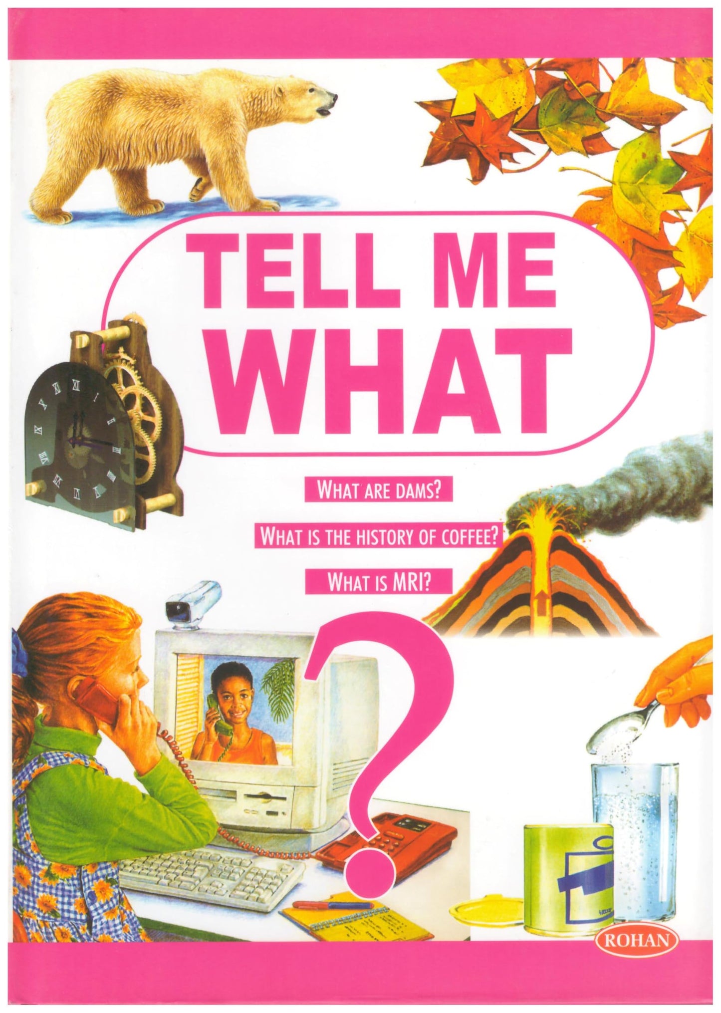 Tell Me What:What are Dams?, What is the History of Coffee?, What is M