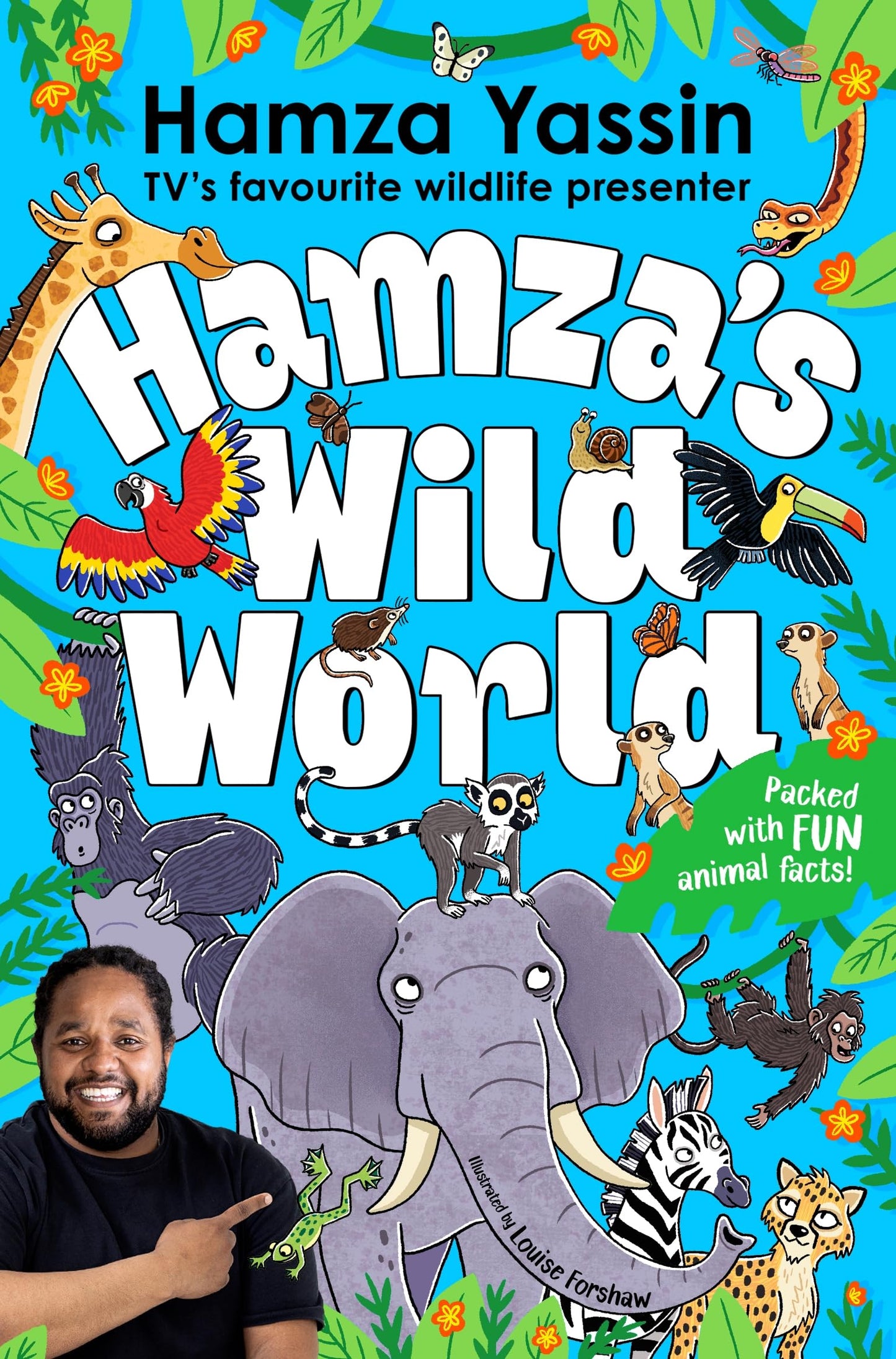 Hamza's Wild World:Packed with fun animal facts!: The essential book for animal fans