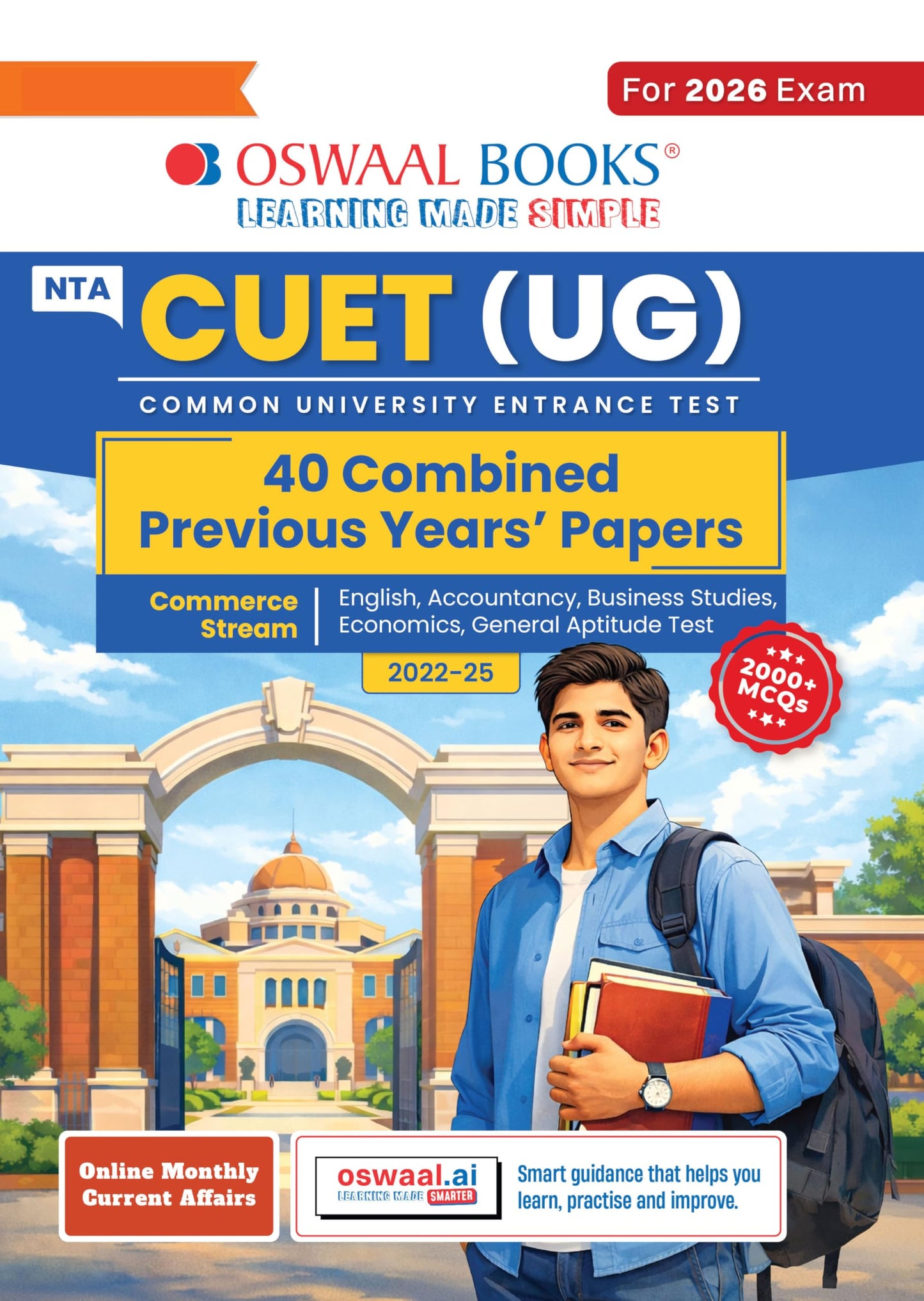 Oswaal NTA CUET (UG) 40 Combined Previous Years’ Solved Papers (2022-25)| Commerce Stream (English, Accountancy, Business Studies, Economics & General Aptitude Test) For 2026 Exam