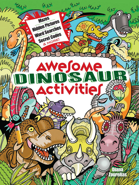 Awesome Dinosaur Activities For Kids: Mazes, Hidden Pictures