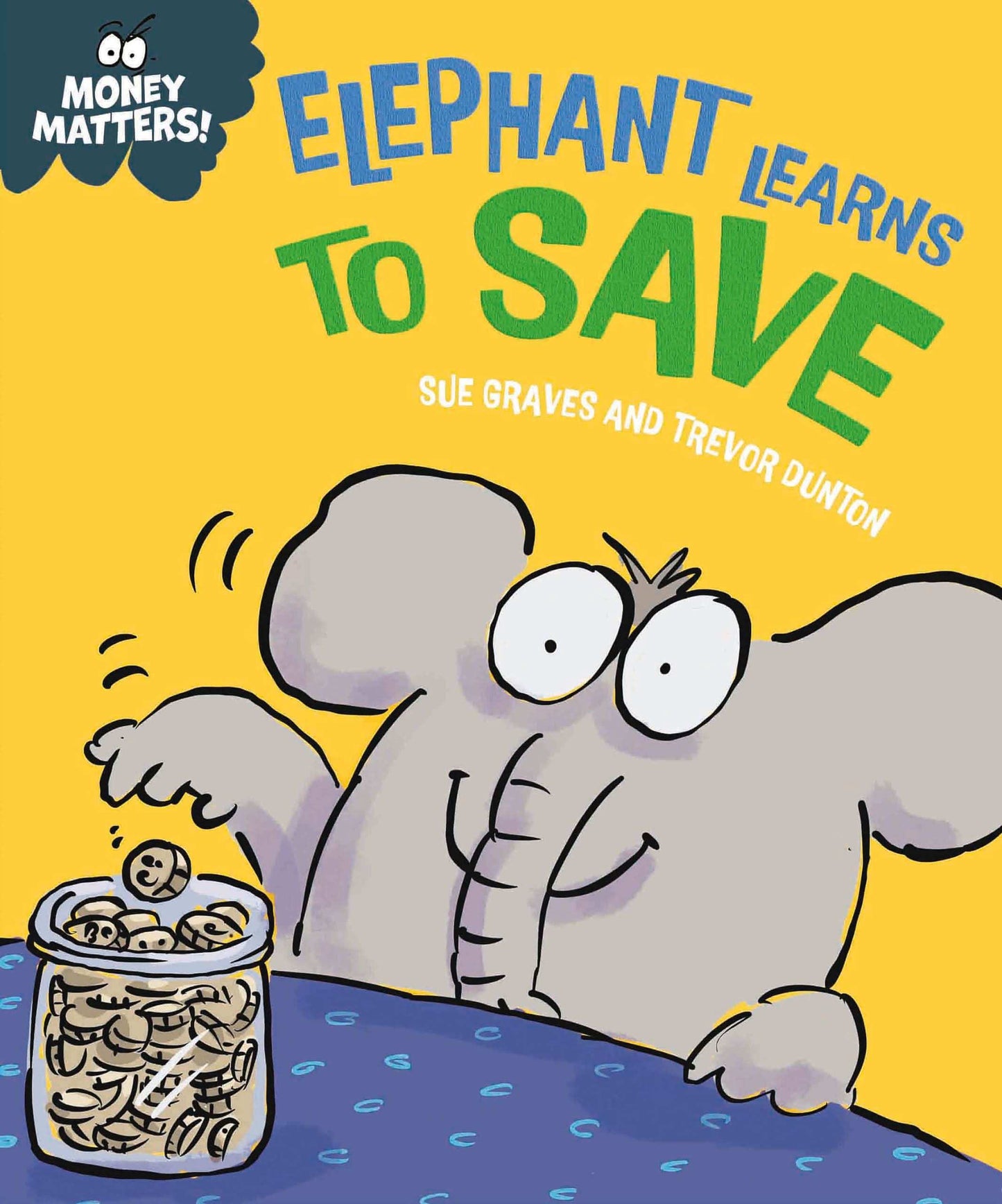 Money Matters: Elephant Learns To Save