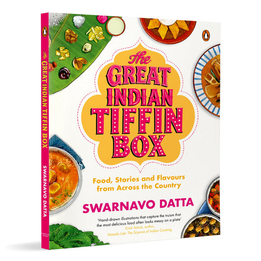 The Great India Tiffin Box: Food, Stories And Flavours From Across The Country