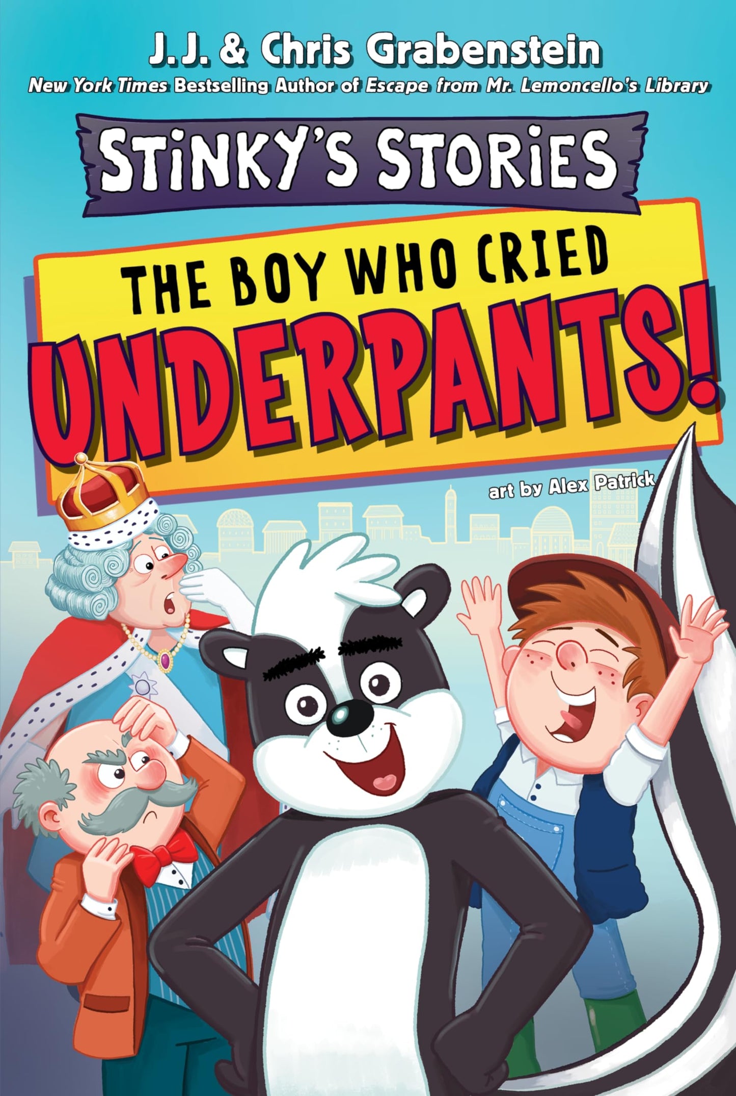 Stinky'S Stories #1: The Boy Who Cried Underpants]