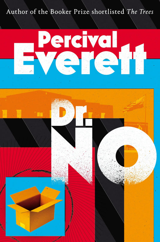 Dr. No: the satirical spy thriller from the Booker Prize-shortlisted author of James
