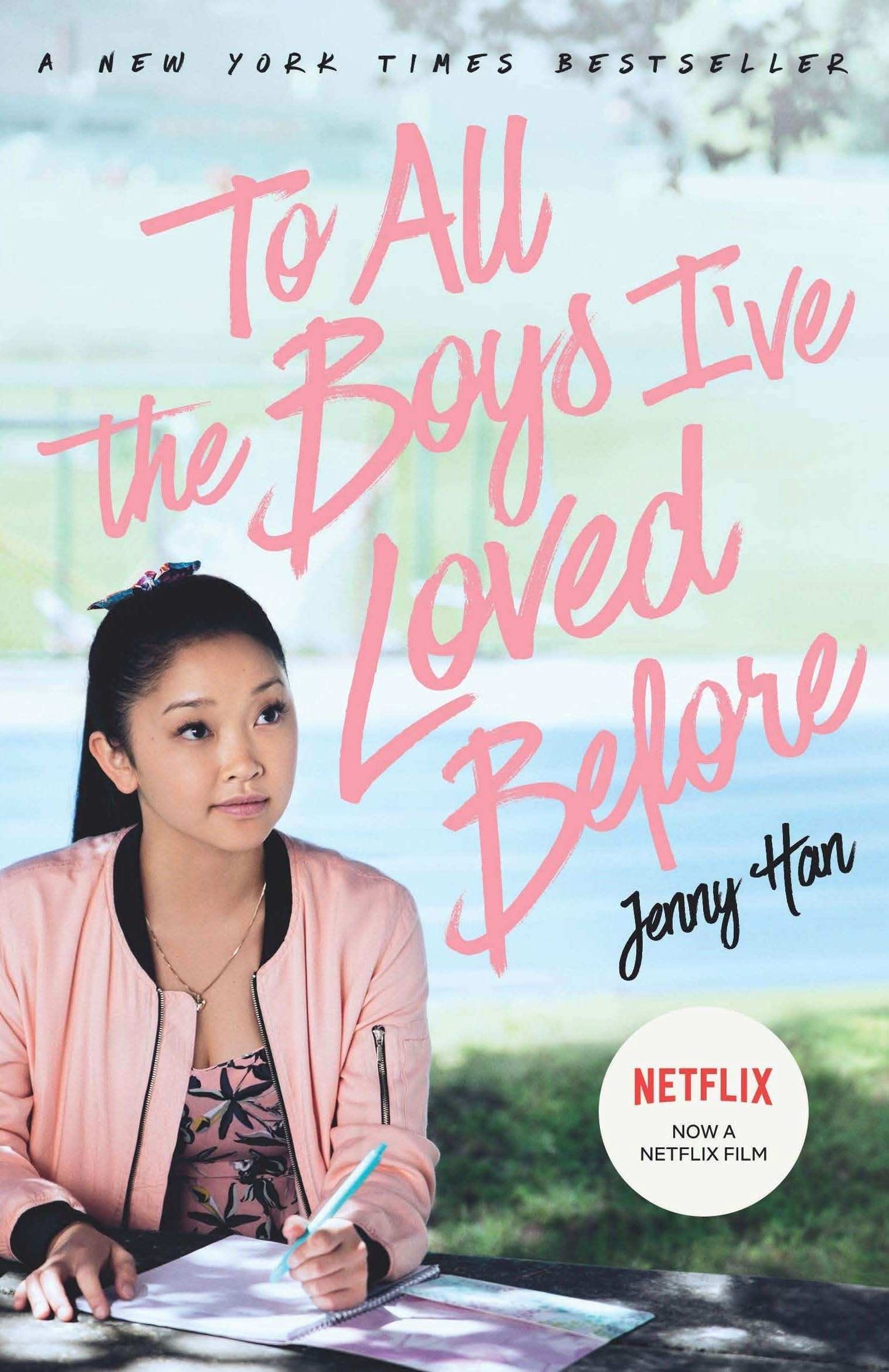 To All The Boys Ive Loved Before