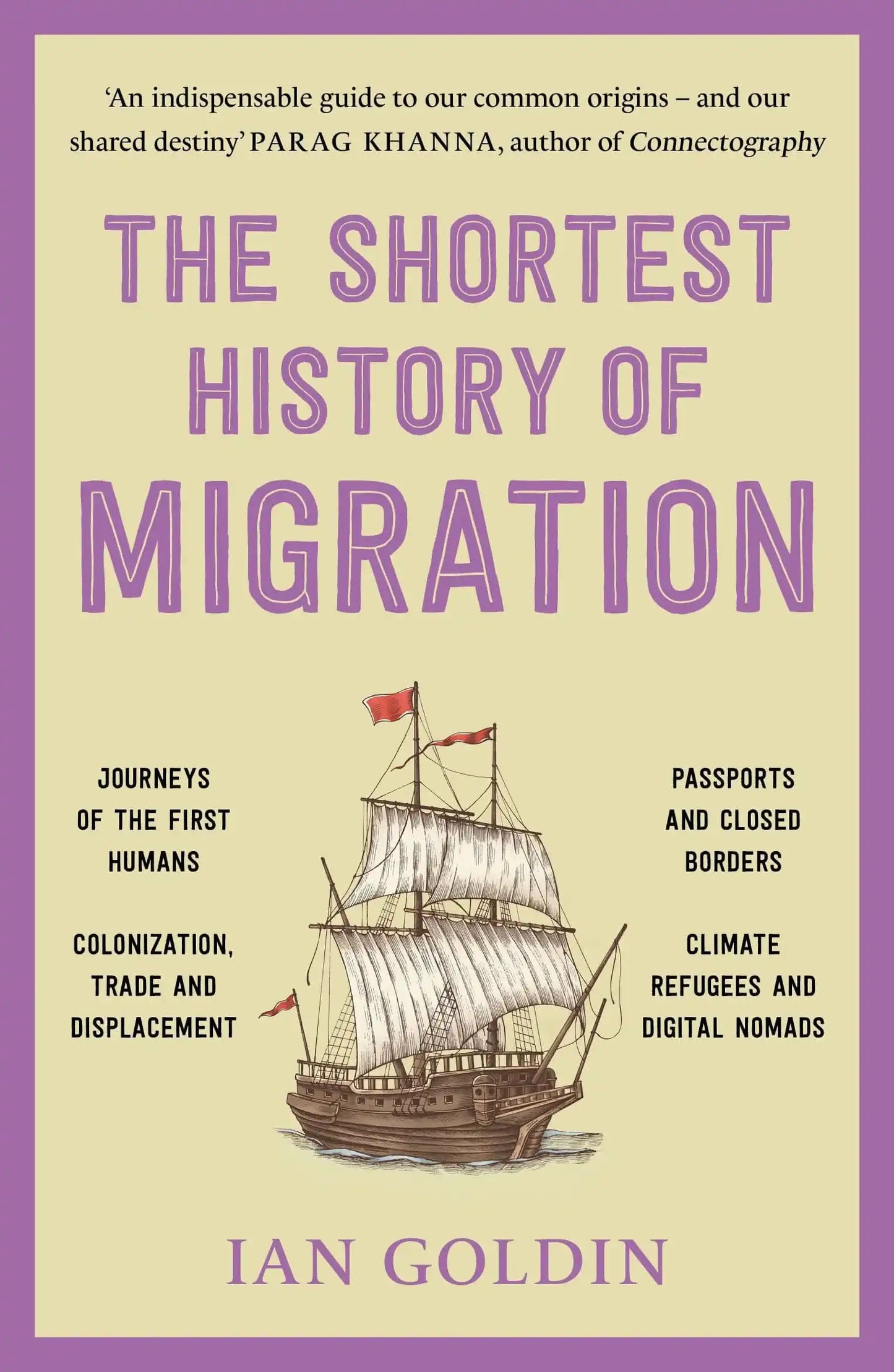 The Shortest History Of Migration