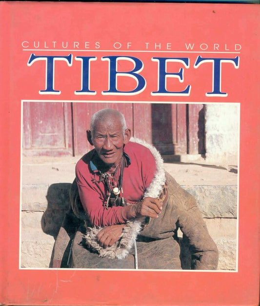 Cultures Of The World : Tibet