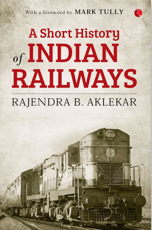 Short History Of Indian Railways (Pb)