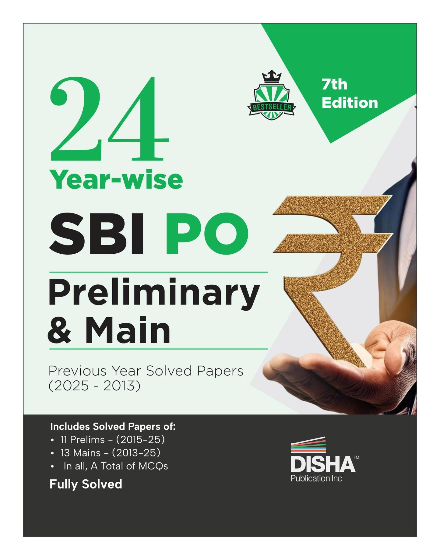 Disha 24 Year-wise SBI PO Preliminary & Main Exams Previous Year Solved Papers (2025 - 2013) 7th Edition | Probationary Officers (POs) and Local Based Officers (LBOs) | Fully Solved