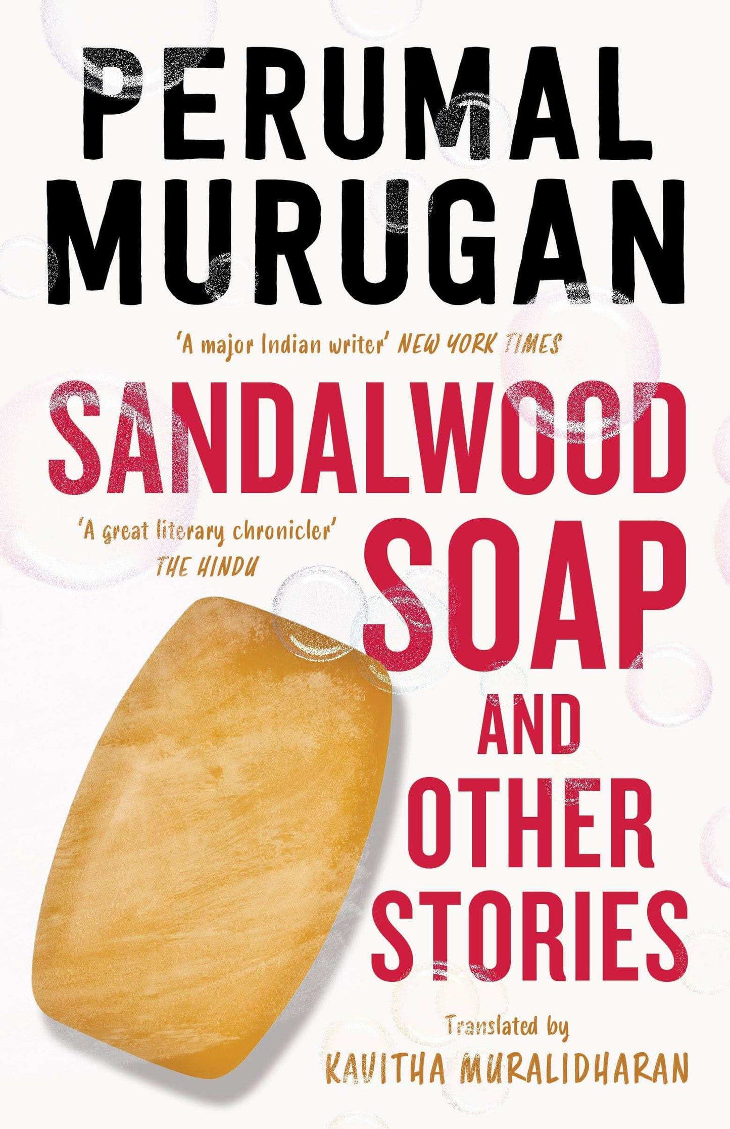 Sandalwood Soap And Other Stories