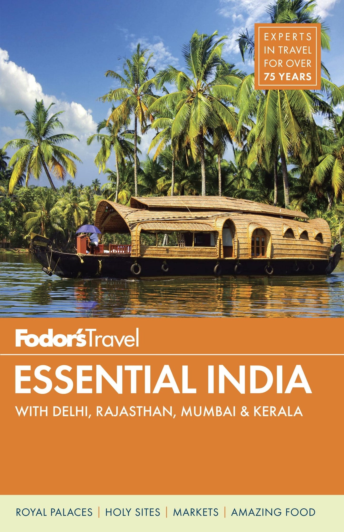 Fodor's Essential India: With Delhi, Rajasthan, Mumbai & Kerala