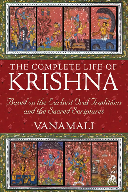 The Complete Life Of Krishna