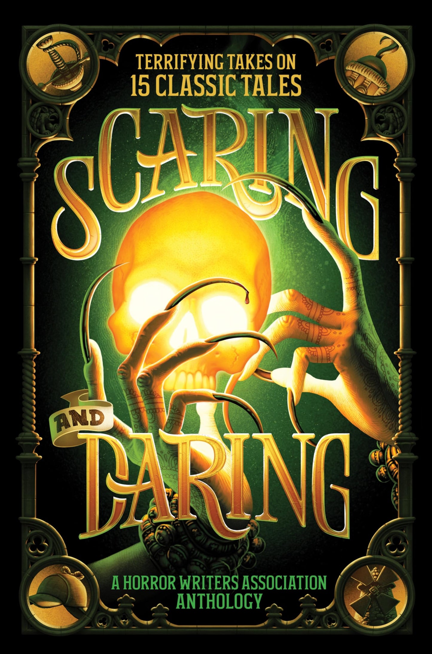 Scaring And Daring: Terrifying Takes On 15 Classic Tales: A