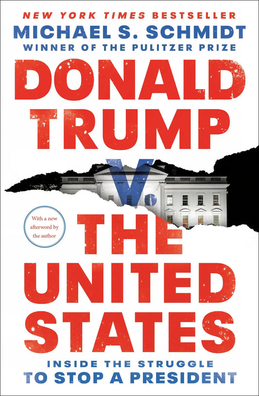 Donald Trump V. The United States: Inside The Struggle To Stop A President