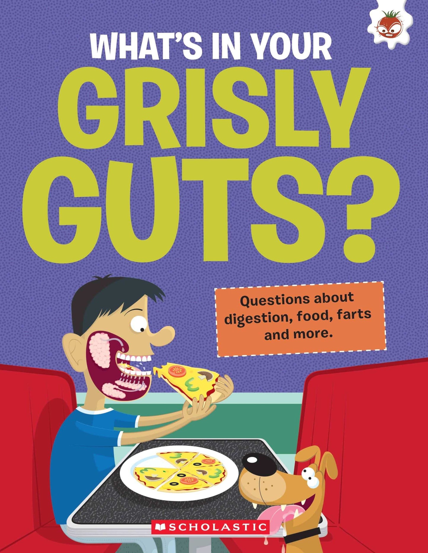 The Curious Kids Guide To The Human Body: What’S In Your Grisly Guts?