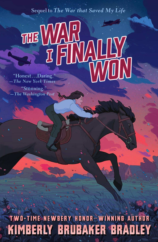 The War I Finally Won (The War That Saved My Life, Book 2)