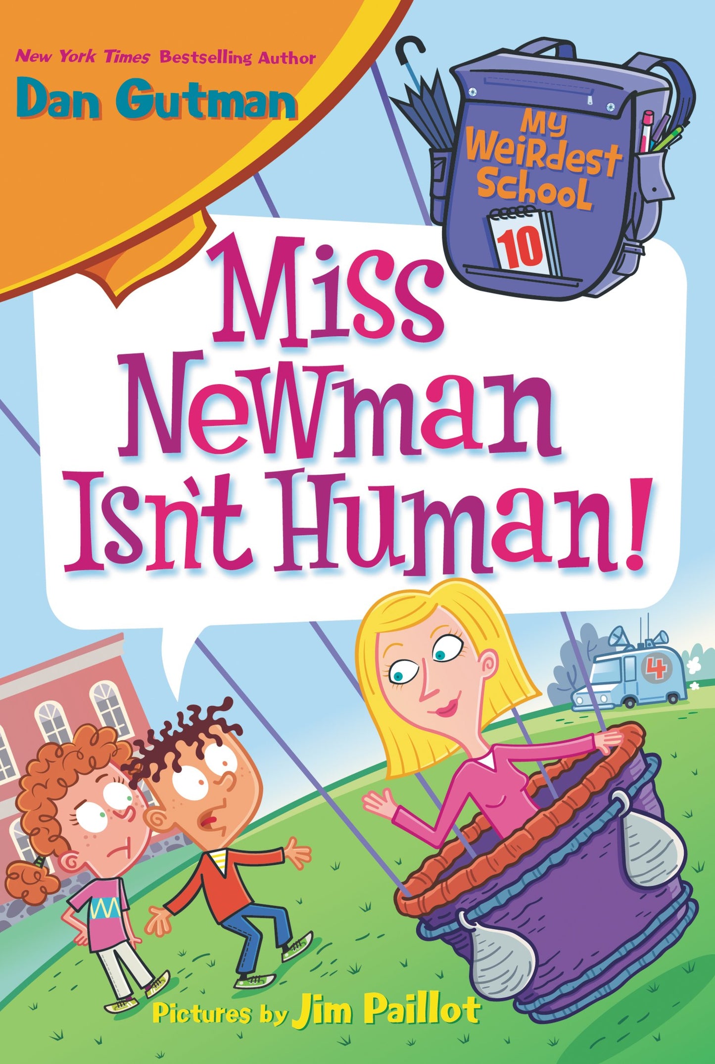 My Weirdest School #10: Miss Newman Isn'T Human]
