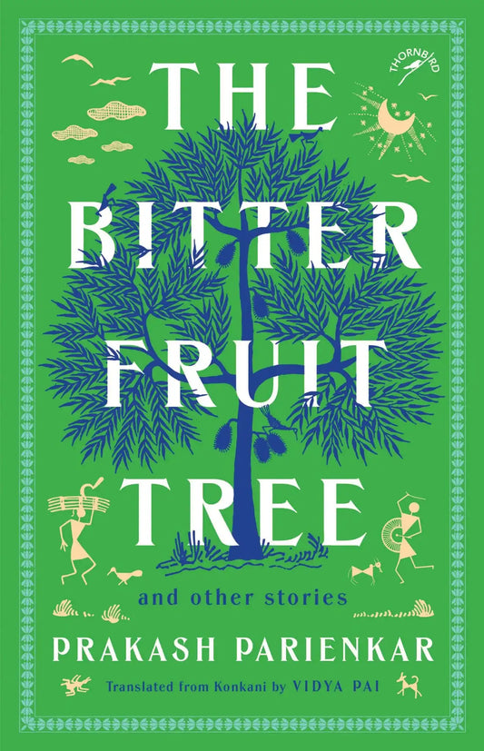 The Bitter Fruit Tree And Other Stories