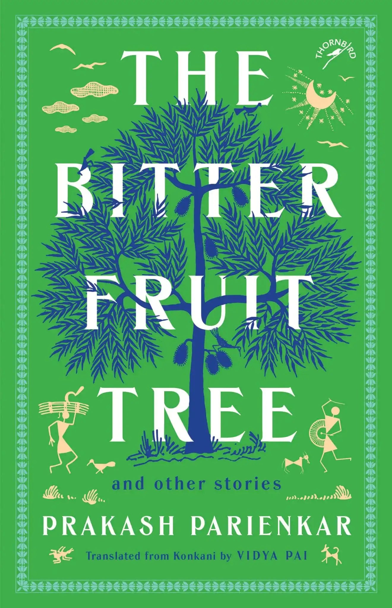 The Bitter Fruit Tree And Other Stories